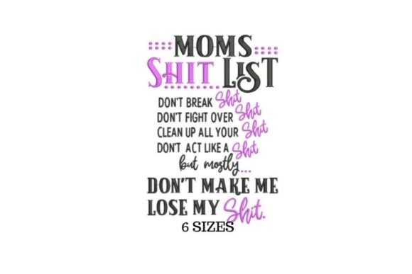 Mom's Shit List: A Bold, Funny Embroidery Hit for Craft Fairs